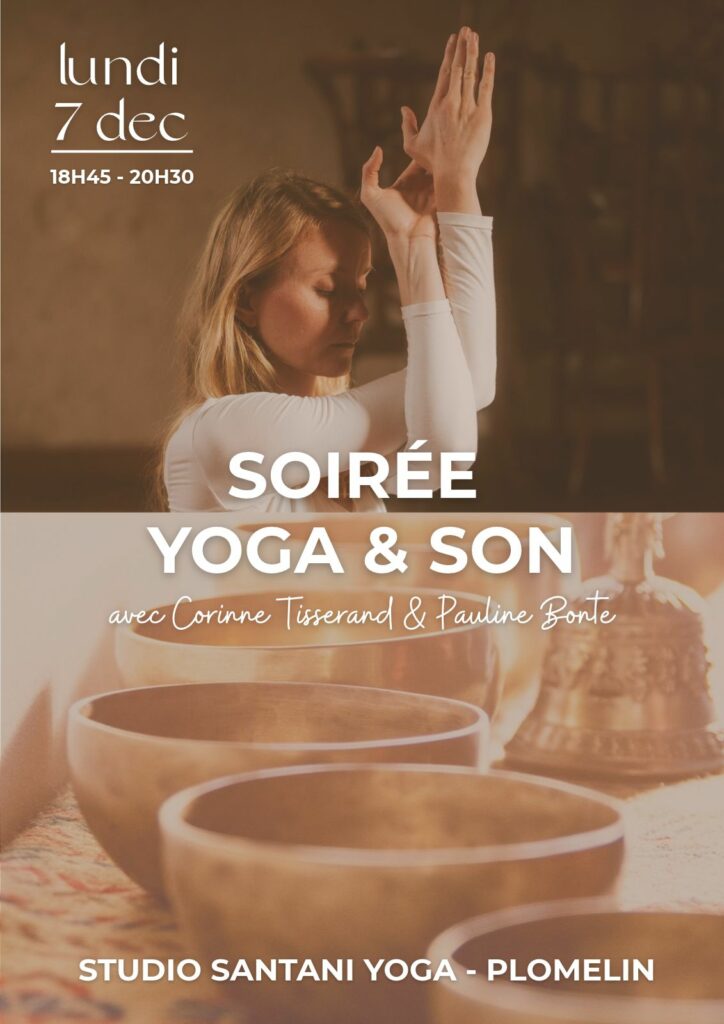 Pauline Bonte cours de yoga vinyasa hatha yoga adapté pont l'abbé Plomelin Pluguffan Tremeoc Ploneour-Lanvern Penmarch Combrit Quimper Plobannalec pays bigouden finistère sud Bretagne avis saint-jean trolimon automne 2026 yoga et son sonothérapie bain sonore Corinne tisserand Studio santani yoga Plomelin